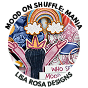 lisarosadesigns_moodonshuffle_mania_badge.png