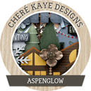 Aspenglow by Chere Kaye Designs