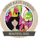 Beautiful Soul by Chere Kaye Designs
