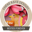 Besties Forever by Chere Kaye Designs