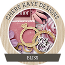 Bliss by Chere Kaye Designs