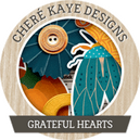 Grateful Hearts by Chere Kaye Designs