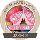 Leaning In by Chere Kaye Designs