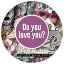 Do you love you? by Heartstrings Scrap Art