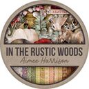 In the Rustic Woods by Aimee Harrison