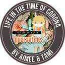Life in the Time of Corona by Aimee Harrison Designs