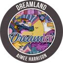 Dreamland by Aimee Harrison Designs