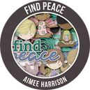 Find Peace by Aimee Harrison Designs