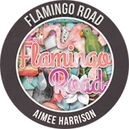 Flamingo Road by Aimee Harrison Designs