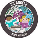 Ice Angels by Aimee Harrison Designs