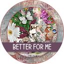 Better for Me by The Urban Fairy