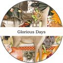 Glorious Days by LouCee Creations
