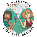Girlfriends by Lisa Rosa Designs