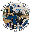 Best Dad by Lisa Rosa Designs