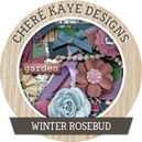 Winter Rosebud by Chere Kaye Designs