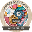 Your Best Life by Chere Kaye Designs