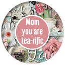 Mom you are tea-rific by Heartstrings Scrap Art