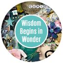 Wisdom Begins in Wonder by Heartstrings Scrap Art
