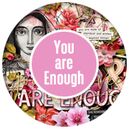 You are Enough by Heartstrings Scrap Art