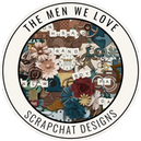 The Men We Love by ScrapChat Designs