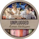 Unplugged by Aimee Harrison Designs
