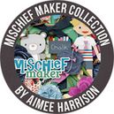 Mischief Maker by Aimee Harrison Designs