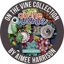 On the Vine by Aimee Harrison