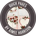 Quick Pages by Aimee Harrison Designs