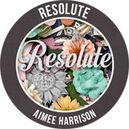 Resolute by Aimee Harrison