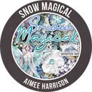 Snow Magical by Aimee Harrison Designs