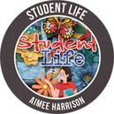 Student Life by Aimee Harrison