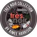 Tres Noir by Aimee Harrison Designs