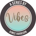 Vibes by Aimee Harrison Designs