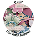 Quiet by Lisa Rosa Designs