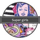 Super Girls by Valentina's Creations