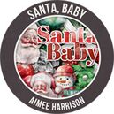 Santa, Baby by Aimee Harrison Designs